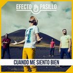Cuando Me Siento Bien - Efecto Pasillo