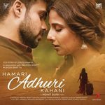 Hamari Adhuri Kahani (Instrumental)