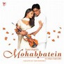 Mohabbatein Love Themes - Jatin-Lalit