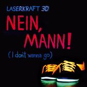 Laserkraft Nein Mann