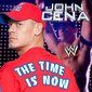 John Cena - WWE: The Time Is Now - John Cena & Tha Trademarc